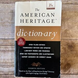 The American Heritage Dictionary Fourth Edition Paperback 21st Century Reference